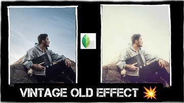 how to create vintage old photo effect in snapseed | vintage effect in photo💥