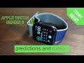 Apple Watch Series 6 - Predictions and Rumors