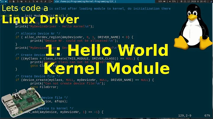 Let's code a Linux Driver - 1: Hello World Linux Kernel Module
