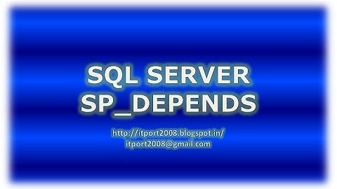 SP_DEPENDS in SQL Server