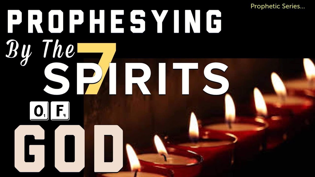 PROPHESYING BY THE SEVEN SPIRITS OF GOD | RAYMOND IDAH - YouTube