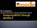 Designing MOOC through MOODLE