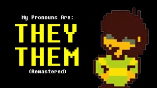 Deltarune - Don't Forget (Pile Of Kris's Pronouns Edition, Remastered)