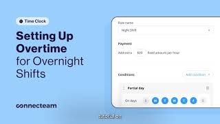 Celebrity Connecteam | Time Clock | Setting Up Overtime for Overnight Shifts Wealth