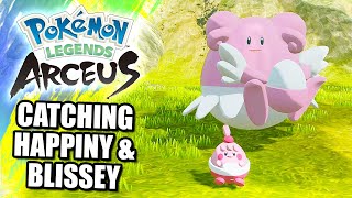 POKEMON LEGENDS ARCEUS: HOW TO CATCH HAPPINY & BLISSEY