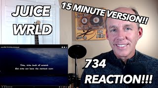 PSYCHOTHERAPIST REACTS to Juice Wrld- 734 (15 minute version!!!)