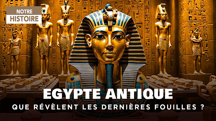 Égypte Antique : Les derniers trésors découverts par les archéologues français - Documentaire - AMP