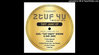 Karl Brown of Tuff Jam - Get Up