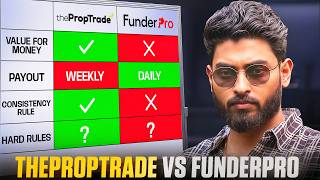 FunderPro vs ThePropTrade : Which One is Better ?