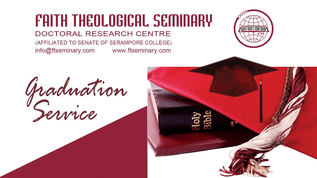 FAITH THEOLOGICAL SEMINARY // GRADUATION SERVICE 2024 - YouTube