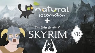 Natural Locomotion + The Elder Scrolls V: Skyrim VR (1/3)