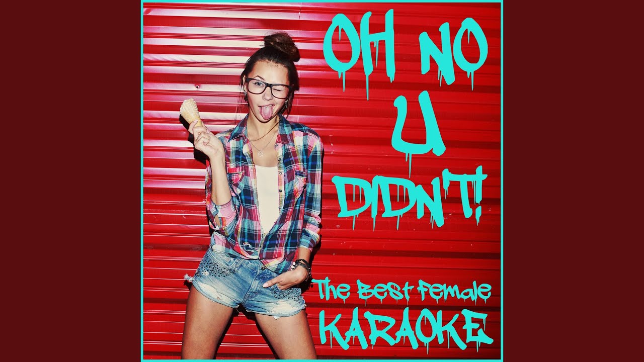 How Ya Doin' (Originally Performed by Little Mix & Missy Elliott ...