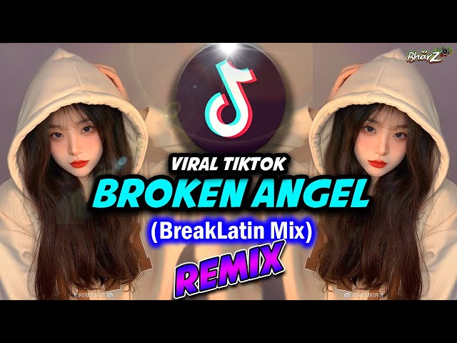 BROKEN ANGEL x ONE DAY (Breaklatin Remix)  - DjBharz Oragon class=