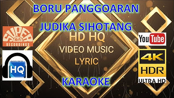 BORU PANGGOARAN - JUDIKA SIHOTANG (KARAOKE VERSION) UHD 4K HQ HI-FI
