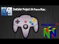 Instalar project64 en mac emulador de n64