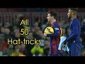 Lionel Messi ● All 50 Hat-tricks ● With Commentaries
