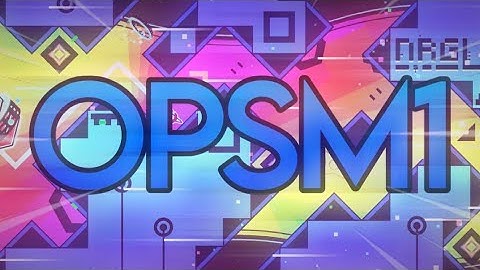 20 Extreme demons! Opsm1 by Autechredgd 100%! [3rd hardest] (120hz 360fps) | Geometry Dash