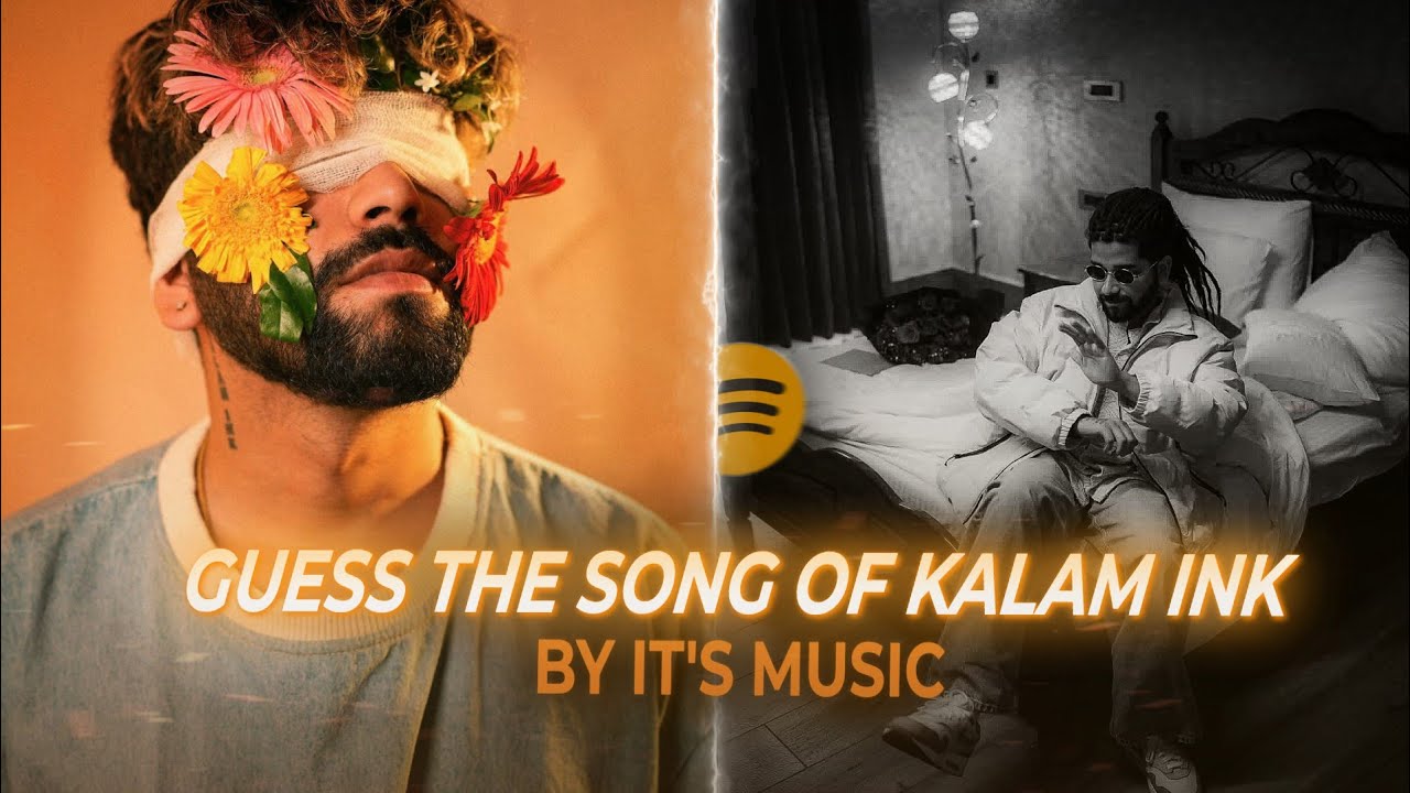GUESS THE SONG OF KALAM INK BY IT'S MUSIC || LEVEL EASY ||