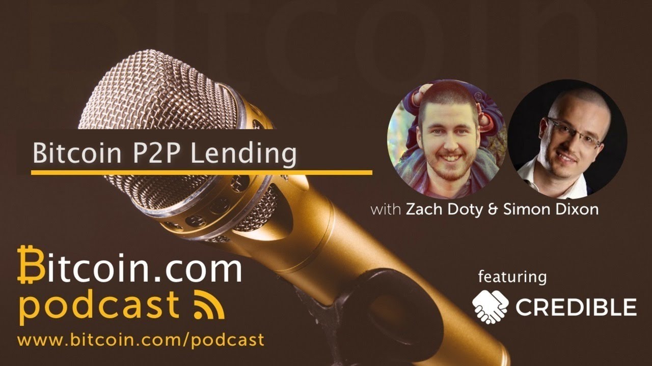 Bitcoin.com Podcast: Simon Dixon Talks P2P Lending
