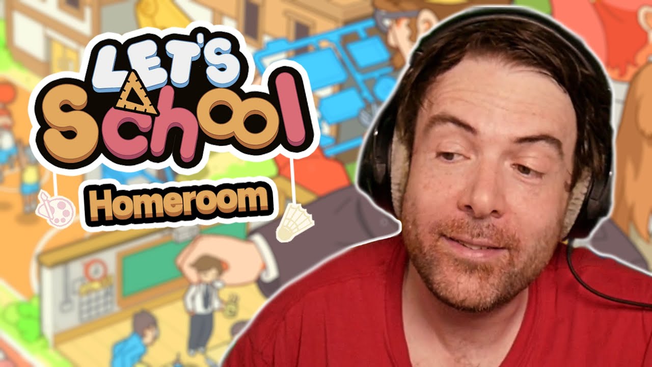 DÉCOUVERTE : Let’s School – Je suis le directeur ! (Best-of Twitch)