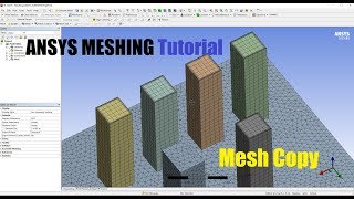 ✅ ANSYS MESHING - Mesh Copy Tutorial