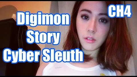 Digimon Story Cyber Sleuth Gameplay 6 ch 4 end