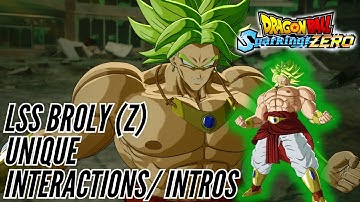 Legendary Super Saiyan Broly (Z) Unique Interactions/ Intros - Dragon Ball Sparking Zero