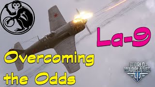 World of Warplanes - La-9 | How to Overcome the Odds. Sometimes.