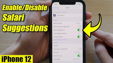 iPhone 12: How to Enable/Disable Safari Suggestions