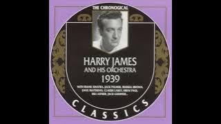 HARRY JAMES AND HIS ORCHESTRA  1939 (1997)(FULL ALBUM)