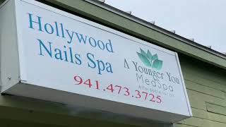 Welcome to Hollywood Nail Spa/ A Younger You MedSpa
