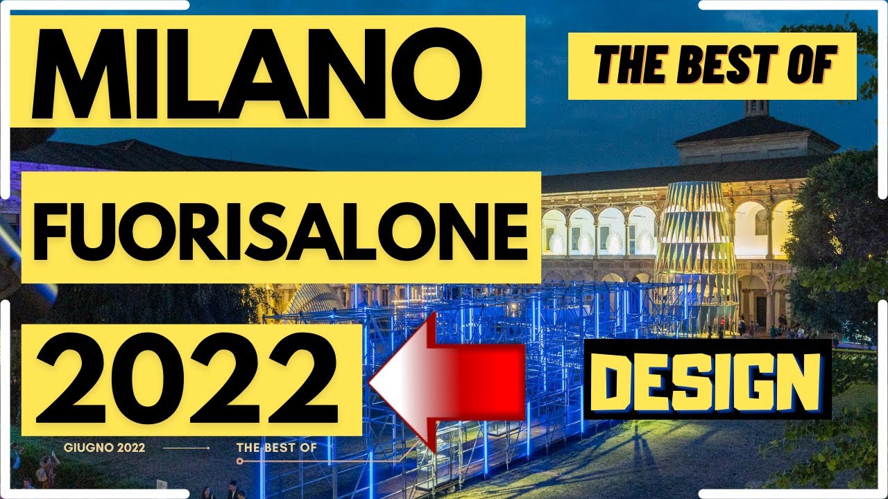 Milan Design week 2022 best of
