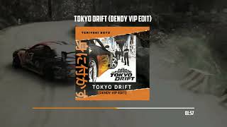 Teriyaki Boyz - Tokyo Drift (DENDY VIP Edit) | Supported by TIMMY TRUMPET Resimi