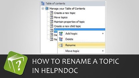 How to rename a topic in HelpNDoc (Step-by-step guide)