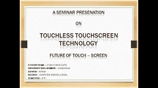Touch Less Touch Screen presentation