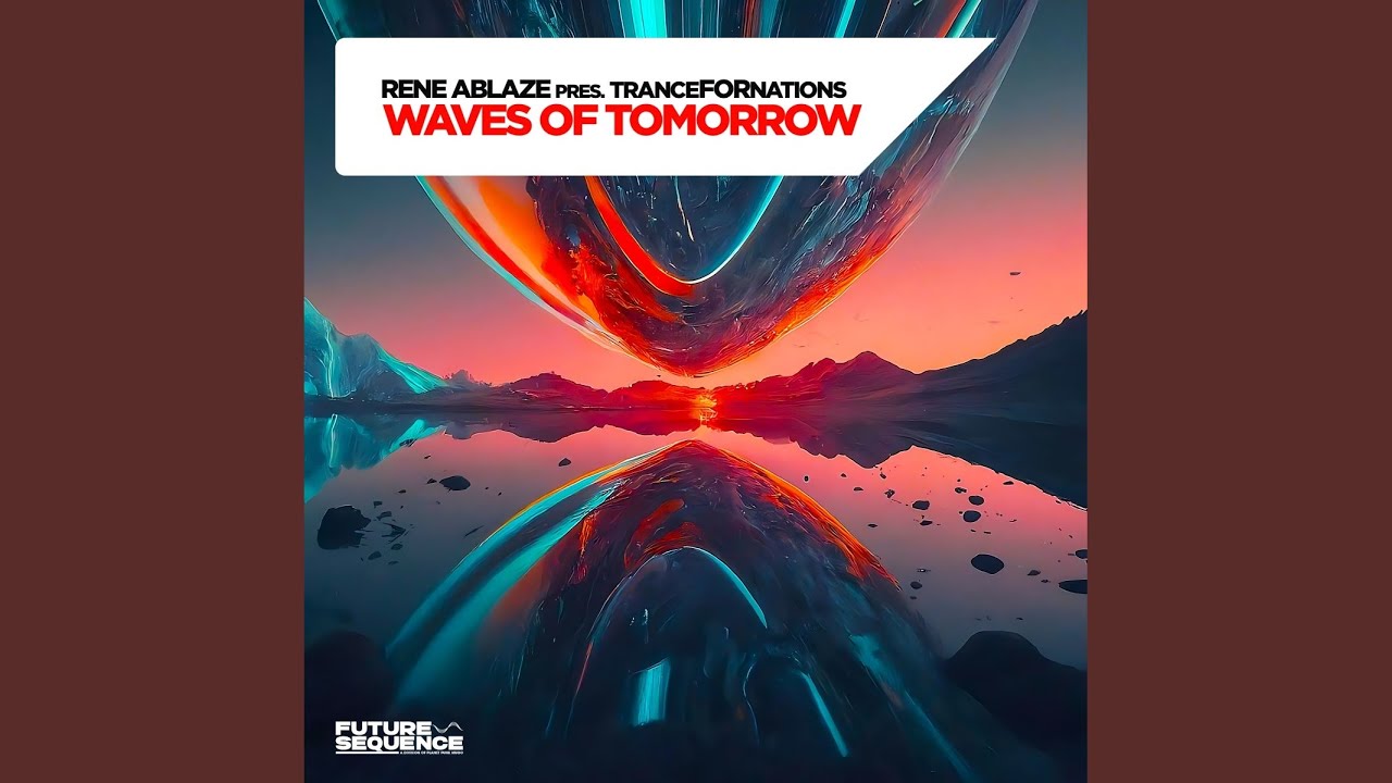 Waves Of Tomorrow (Extended Mix)
