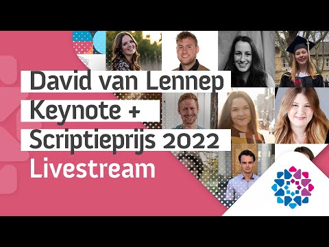 2e David van Lennep Keynote + Scriptieprijs 2022 | Livestream