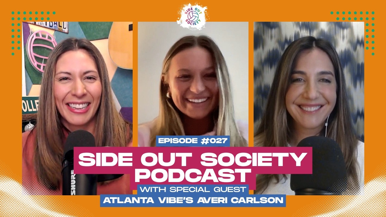 Averi Carlson: From Diet Coke to Draft Dreams and Owning the Moment | Side Out Society Podcast
