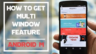Famous How to Enable Multi Window in Official Android 6.0 Marshmallow Net Worth