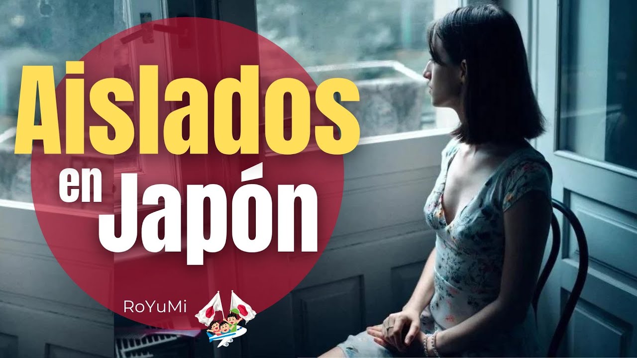 Hikikomori - Aislados en JAPON La Verdad que Pocos Cuentan