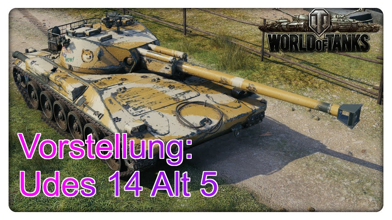 Vorstellung: Udes 14 Alt 5 [World of Tanks - Deutsch - Gameplay]