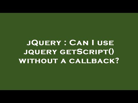 jQuery : Can I use jquery getScript() without a callback?