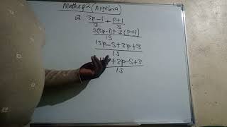 Mathematics p2 algebra simplification solved question