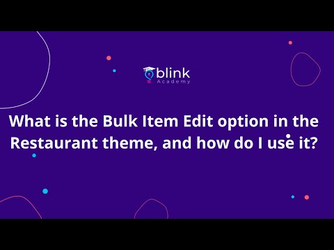Blink Merchant Portal: Bulk Item Management