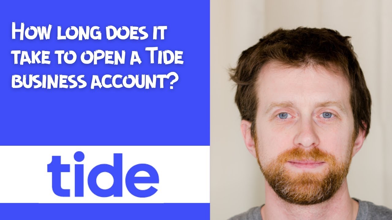 How long does it take to open a Tide business account