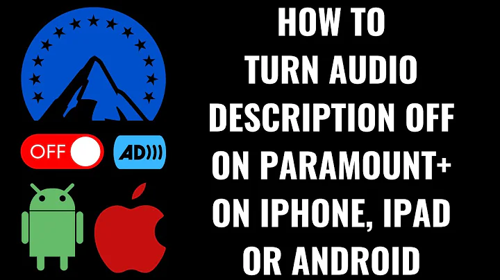 How to Turn Audio Description Off on Paramount+ on iPhone, iPad or Android