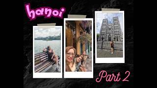 HANOI DAY 1 PART 2: The Ultimate Secret Food Tour Continues