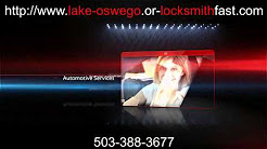 Locksmith Lake Oswego OR | 503-388-3677 | Lake Oswego OR Locksmith Fast