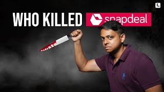 Rise and fall of Snapdeal - business lessons | Case Study screenshot 4