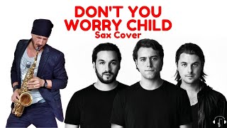 Miniatura de vídeo de "Don't you worry child - Swedish House Mafia - Sax Cover Piano 2014"